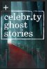 Celebrity Ghost Stories - Complete Series + 2019 Season (image for) Celebrity Ghost Stories - Complete Series + 2019 Season