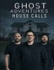 Ghost Adventures: House Calls - Season 1 (image for) Ghost Adventures: House Calls - Season 1