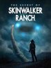 The Secret of Skinwalker Ranch - Season 1 (image for) The Secret of Skinwalker Ranch - Season 1