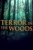 Terror in the Woods - Season 1 (image for) Terror in the Woods - Season 1